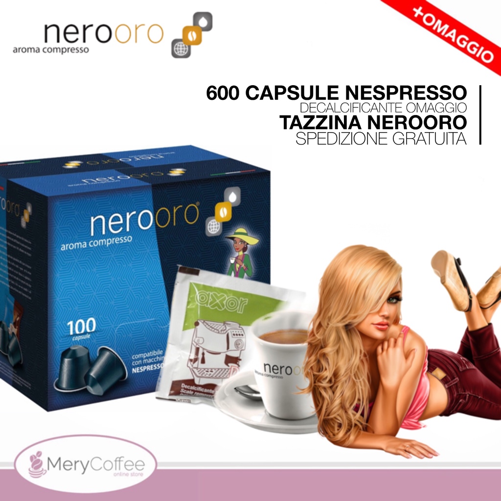 600 Capsule Nespresso NeroOro + decalcificante e tazzina omaggio -  MeryCoffee